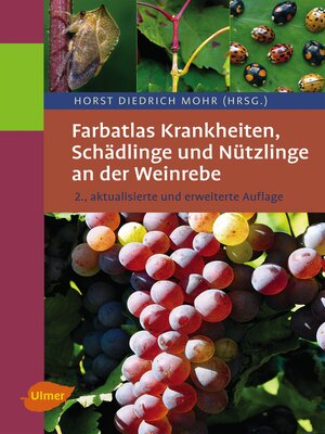 cover image of Krankheiten, Schädlinge und Nützlinge an der Weinrebe